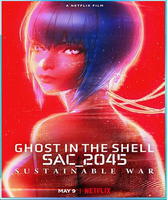 Ghost In The Shell 2021 SAC_2045 Guerra sostenible ES JPN